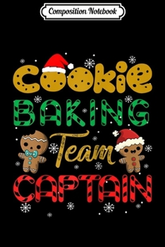 Paperback Composition Notebook: Cookie Baking Team Captain Gingerbread Christmas Raglan Baseball Journal/Notebook Blank Lined Ruled 6x9 100 Pages Book