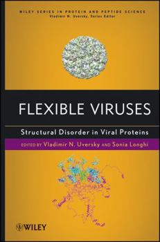 Hardcover Flexible Viruses: Structural Disorder in Viral Proteins Book