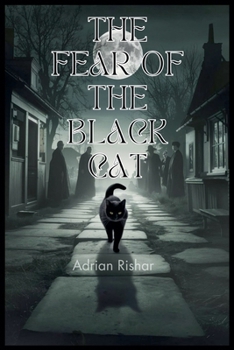 The Fear of the Black Cat