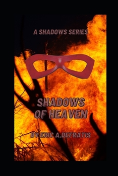 Paperback Shadows of Heaven: A Shadows Series Book
