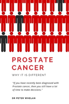 Paperback Prostate Cancer: Why it is different Book