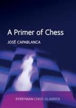 Paperback A Primer of Chess Book