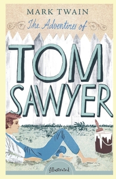 Paperback The Adventures of Tom Sawyer Illustrated Book