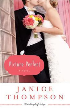 Picture Perfect - Book  of the Galveston Weddings
