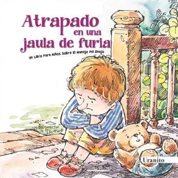 Paperback Atrapado En Una Jaula de Furia [Spanish] Book