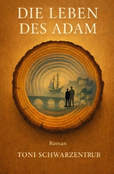 Paperback Die Leben des Adam [German] Book