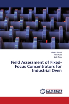 Paperback Field Assessment of Fixed-Focus Concentrators for Industrial Oven Book