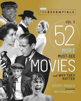 Paperback The Essentials Vol. 2: 52 More Must-See Movies and Why They Matter Book