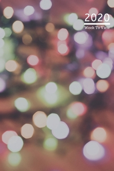 2020 A5 Diary Week To View Planner For All Occasions: | Year Planner For Business, Office, Home, University, College, School, Appointments, Organizer.