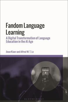 Fandom Language Learning: Digital Transformation of Language Education