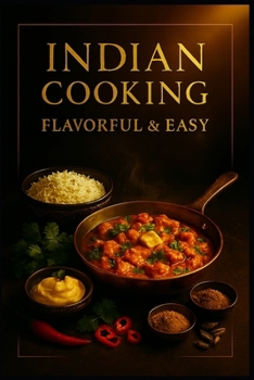 Paperback Indian Cooking.: Flavorful & easy. Book