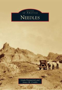 Needles - Book  of the Images of America: California
