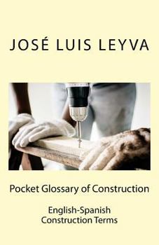 Paperback Pocket Glossary of Construction: English-Spanish Construction Terms Book