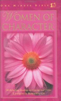 Hardcover Women of Character: 90 Refreshing Readings on Courage and Virtue Book