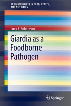Paperback Giardia as a Foodborne Pathogen Book
