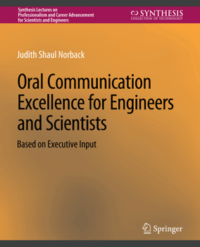 Paperback Oral Communication Excellence for Engineers and Scientists Book