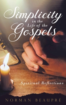 Paperback Simplicity in the Life of the Gospels Book