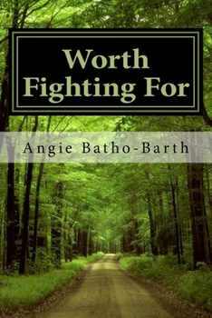 Paperback Worth Fighting For Book