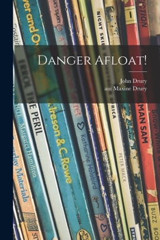 Paperback Danger Afloat! Book
