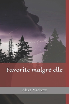 Paperback Favorite malgré elle [French] Book