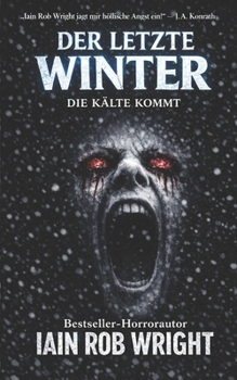 Der Letzte WINTER — Ein Horrorroman (German Edition)