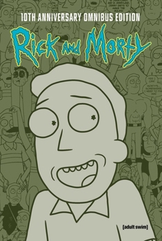 Hardcover Rick and Morty 10th Anniversary Omnibus Vol. 5 Book