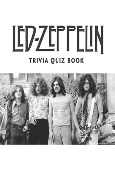 Paperback Led Zeppelin: Trivia Quiz Book