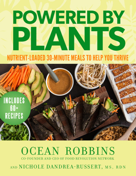 Paperback Powered by Plants: Nutrient-Loaded 30-Minute Meals to Help You Thrive Book