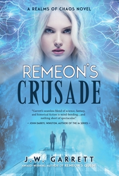 Remeon's Crusade - Book #2 of the Realms of Chaos