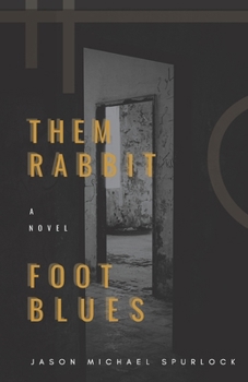 Paperback Them Rabbit Foot Blues Book
