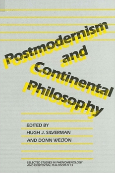 Hardcover Postmodernism and Continental Philosophy Book