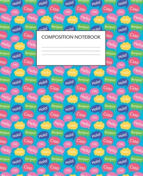 Paperback Composition Notebook: Wide Ruled Lined Paper / Hello Cover Book