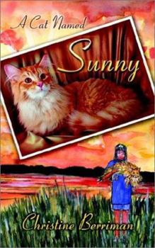 Paperback A Cat Named Sunny Book