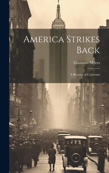 Hardcover America Strikes Back; a Record of Contrasts Book