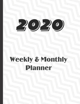 2020 Weekly & Monthly Planner: Large 52 Week,  12 Months Annual Diary Journal for January- December Planning and Scheduling of yearly Activities