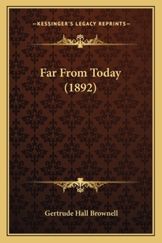 Paperback Far From Today (1892) Book