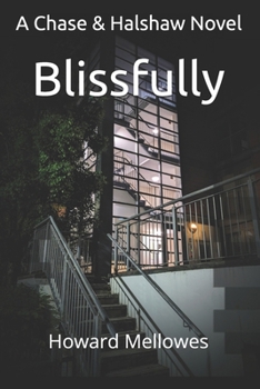 Paperback Blissfully: Chase & Halshaw #6 Book