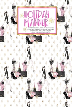 Holiday Planner: Pink Gold Holiday Glam | Christmas | Thanksgiving | Calendar | Holiday Guide | Budget | Black Friday | Cyber Monday | Receipt Keeper ... Card Address | Women | Wife | Mom | Gift