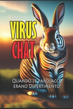 Paperback Virus Chat: Quando le parolacce erano divertimento [Italian] Book