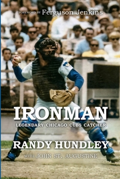 Paperback Ironman: Legendary Chicago Cubs Catcher Book