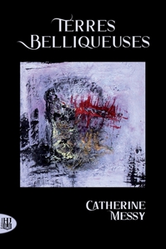 Terres belliqueuses (French Edition)
