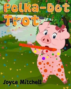 Paperback Polka-Dot Trot Book