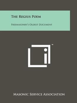Paperback The Regius Poem: Freemasonry's Oldest Document Book