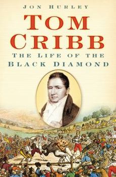 Hardcover Tom Cribb: The Life of the Black Diamond Book