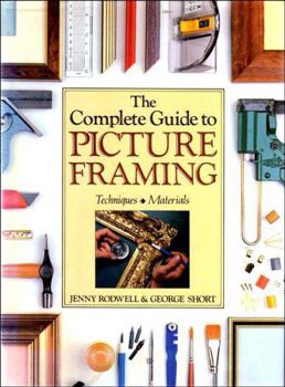 Hardcover The Complete Guide to Picture Framing Book