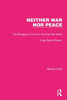 Paperback Neither War Nor Peace: The Struggle for Power in the Post-War World Book