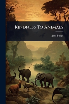 Paperback Kindness To Animals Book