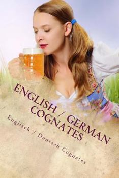 Paperback English / German Cognates: Englisch / Deutsch Cognates Book