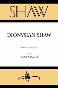 Shaw: Dionysian Shaw