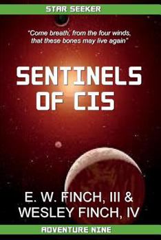 Paperback Star Seeker: Sentinels of Cis: Novels of the Third Colonial war Book